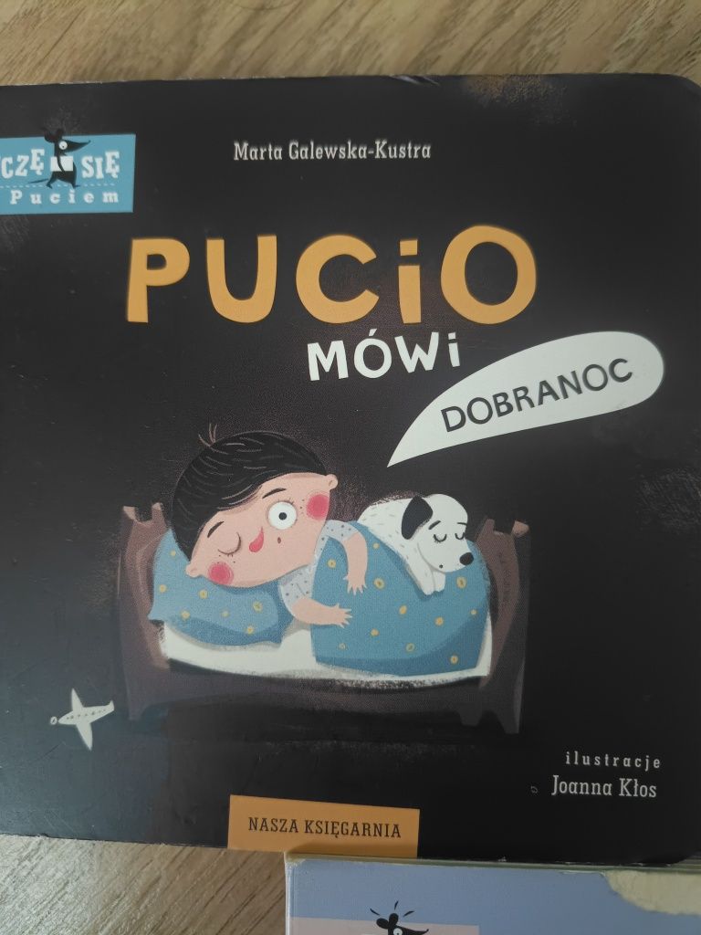 Pucio, Marta Galewska-Kustra, Mówi dobranoc, Mówi dzień dobry, Co robi