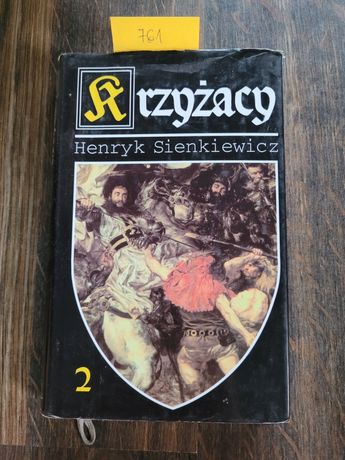 761. "Krzyżacy" Henryk Sienkiewicz  Tom II