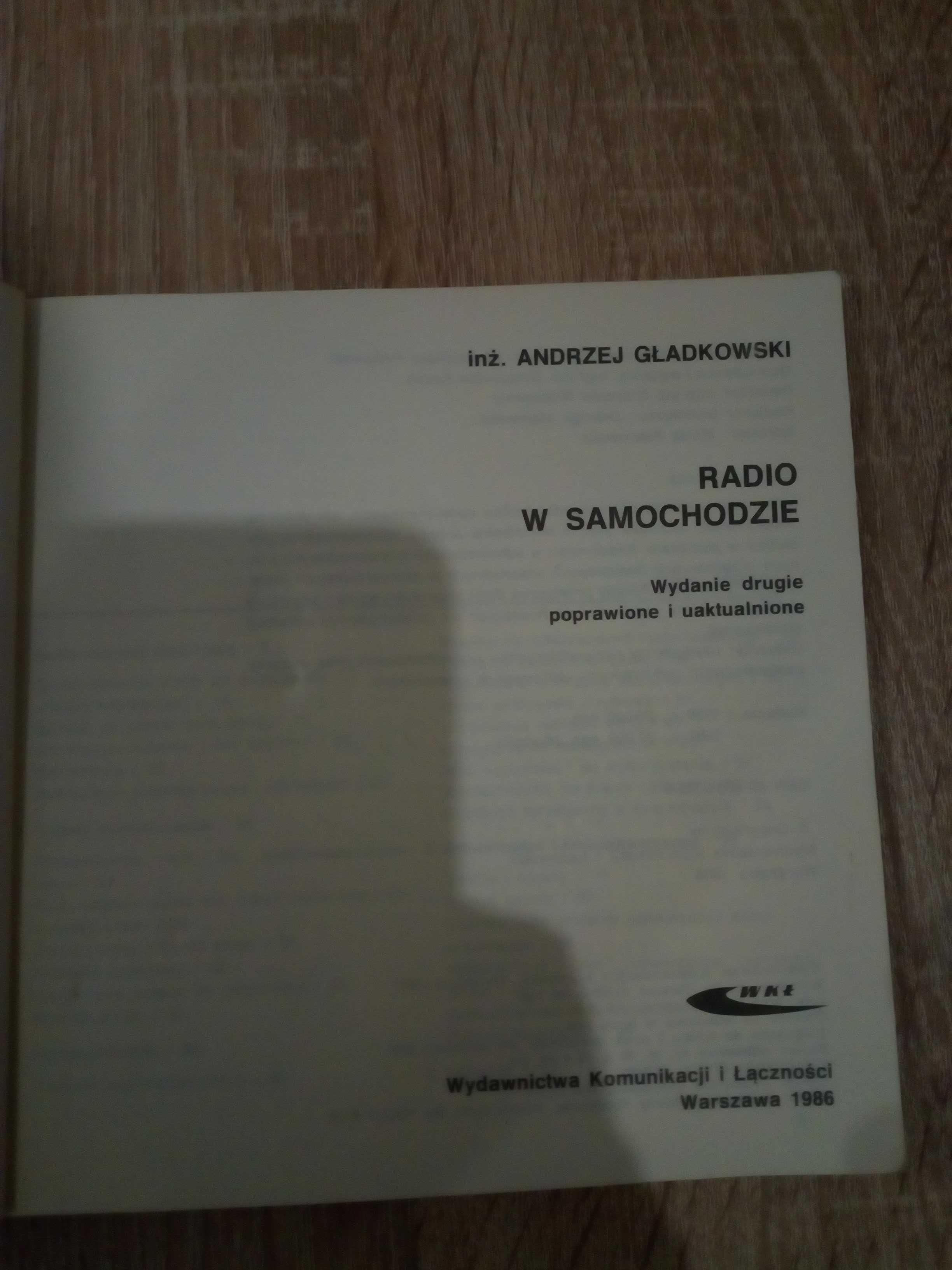 Radio w samochodzie -  Andrzej Gładkowski.