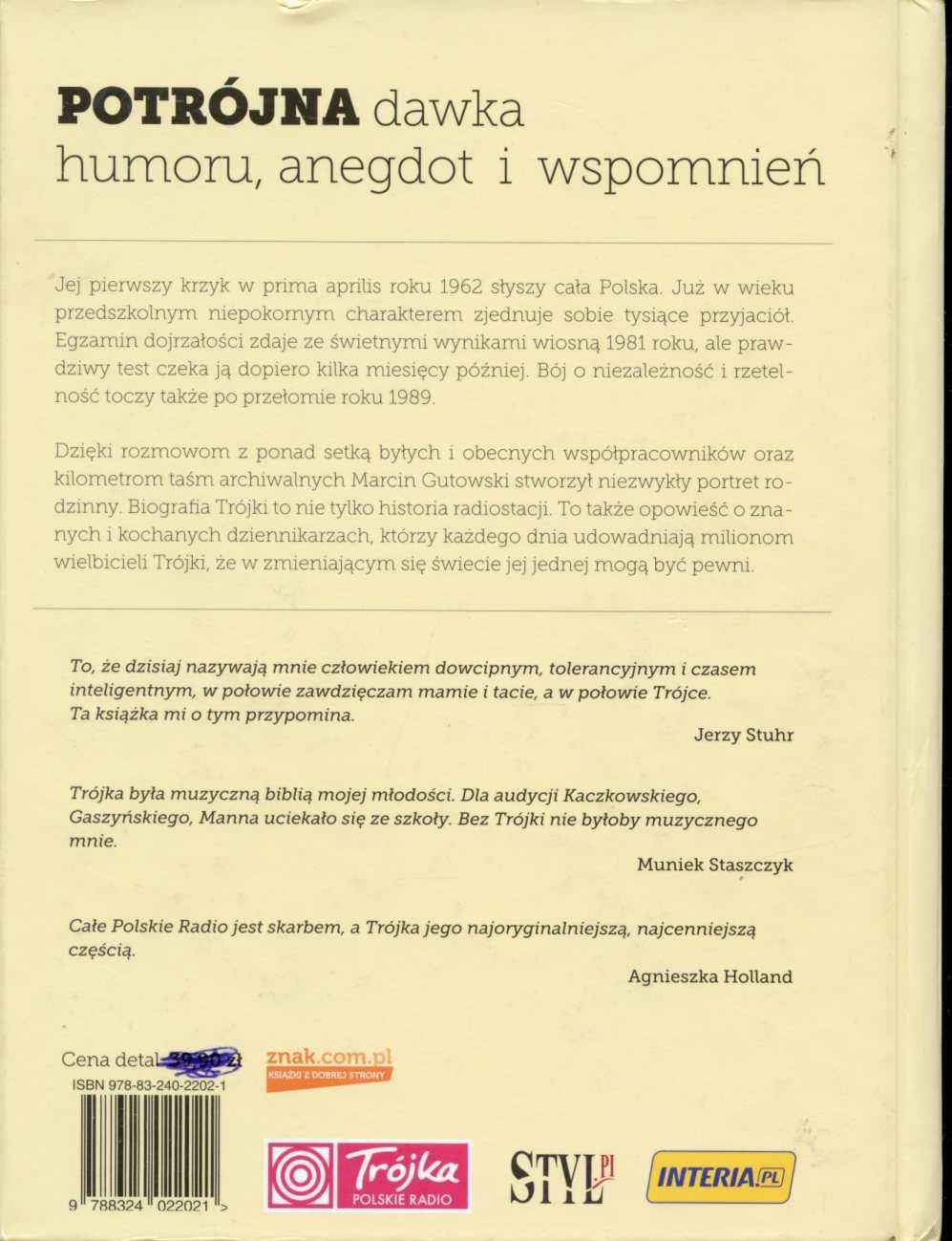 Trójka z dżemem. Palce lizać! Biografia pewnego radia
 Marcin Gutowski