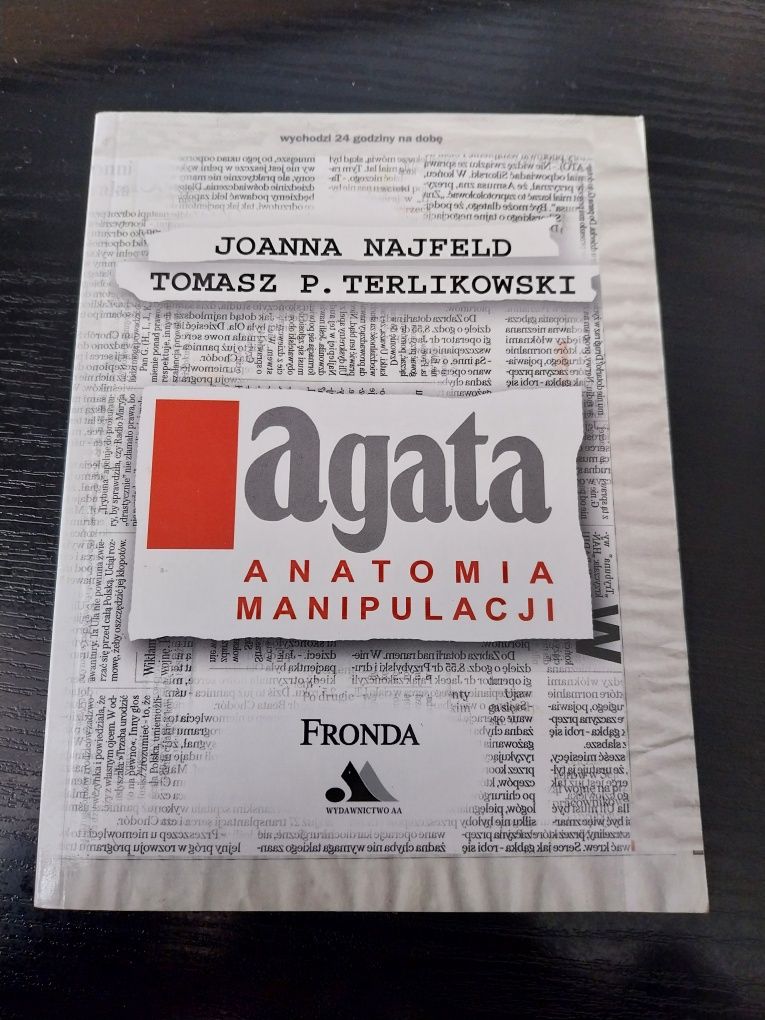AGATA. Anatomia manipulacji  Tomasz P. Terlikowski, Joanna Najfeld