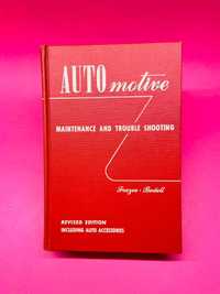 Automotive Maintenance and Trouble Shooting - Frazee Bedell