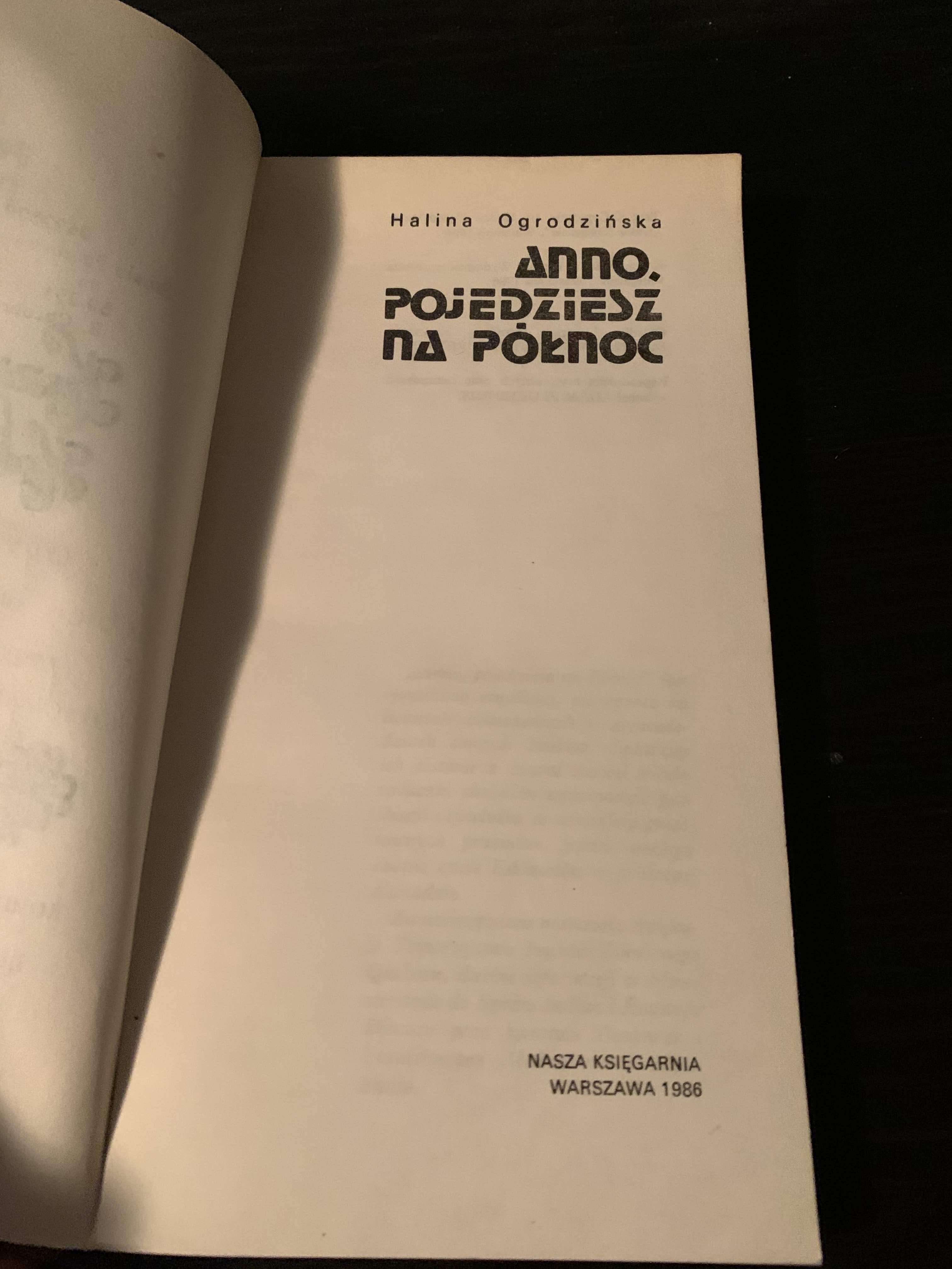 Anno pojedziesz na północ - Halina Ogrodzińska