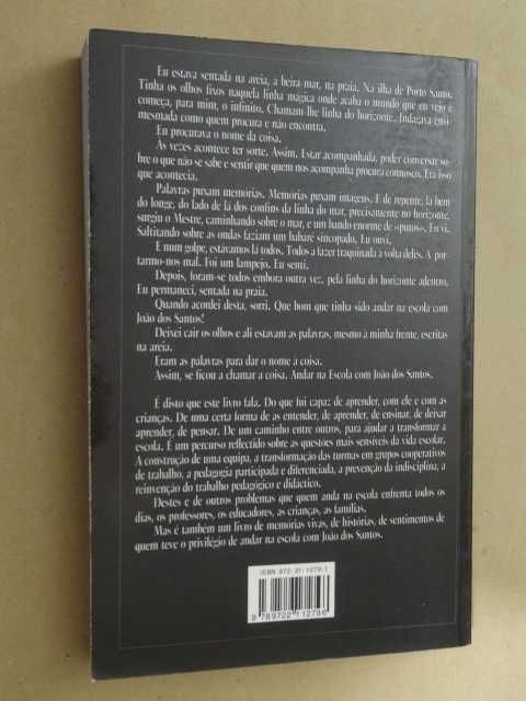 Andar na Escola com João dos Santos de Eulália Barros