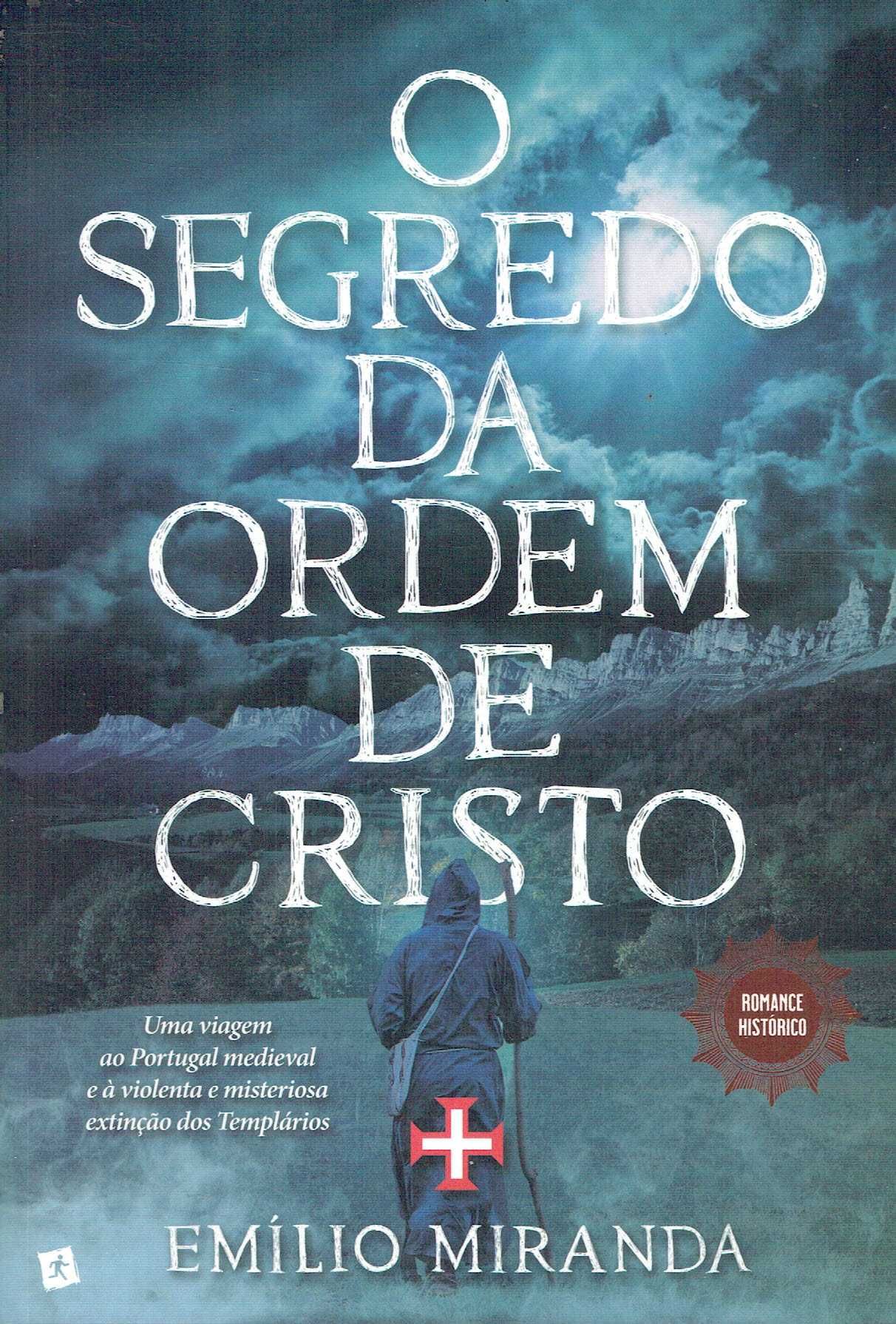 15129

O Segredo da Ordem de Cristo
de Emílio Miranda