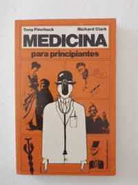 Medicina para Principiantes de de Richard Clark e Tony Pinchuck