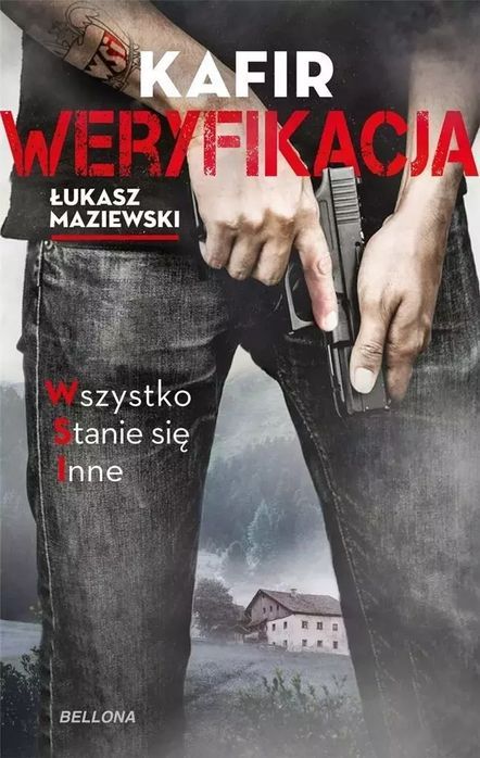 Weryfikacja Łukasz Maziewski, Kafir Nowa