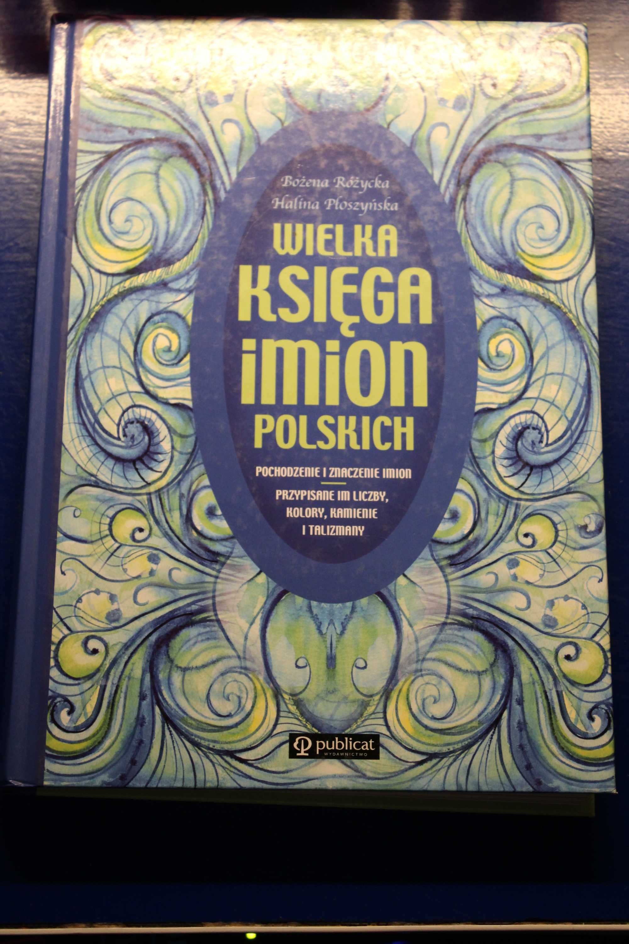 Wielka Księga Imion Polskich - Bożena Różycka
