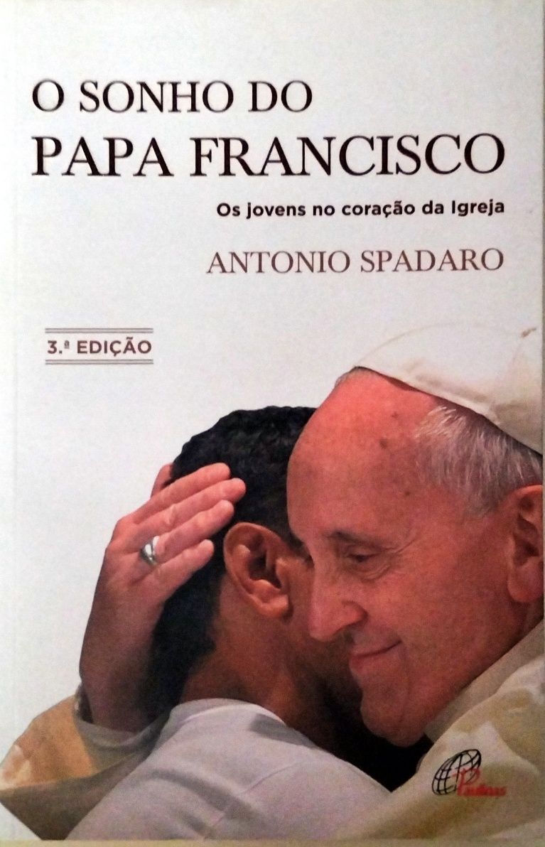 Livro "O sonho do Papa Francisco", Antonio Spadaro