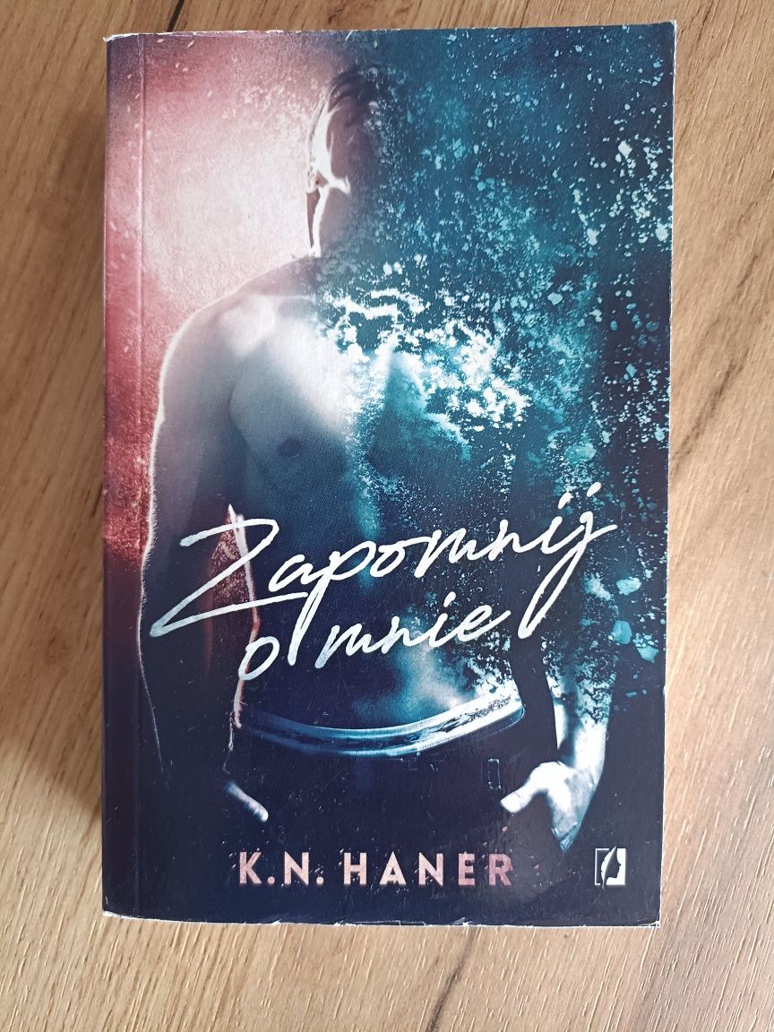Zapomnij o mnie K.N. HANER