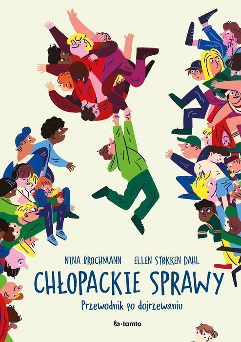 Chłopackie sprawy. Przewodnik po dojrzewaniu. ToTamto