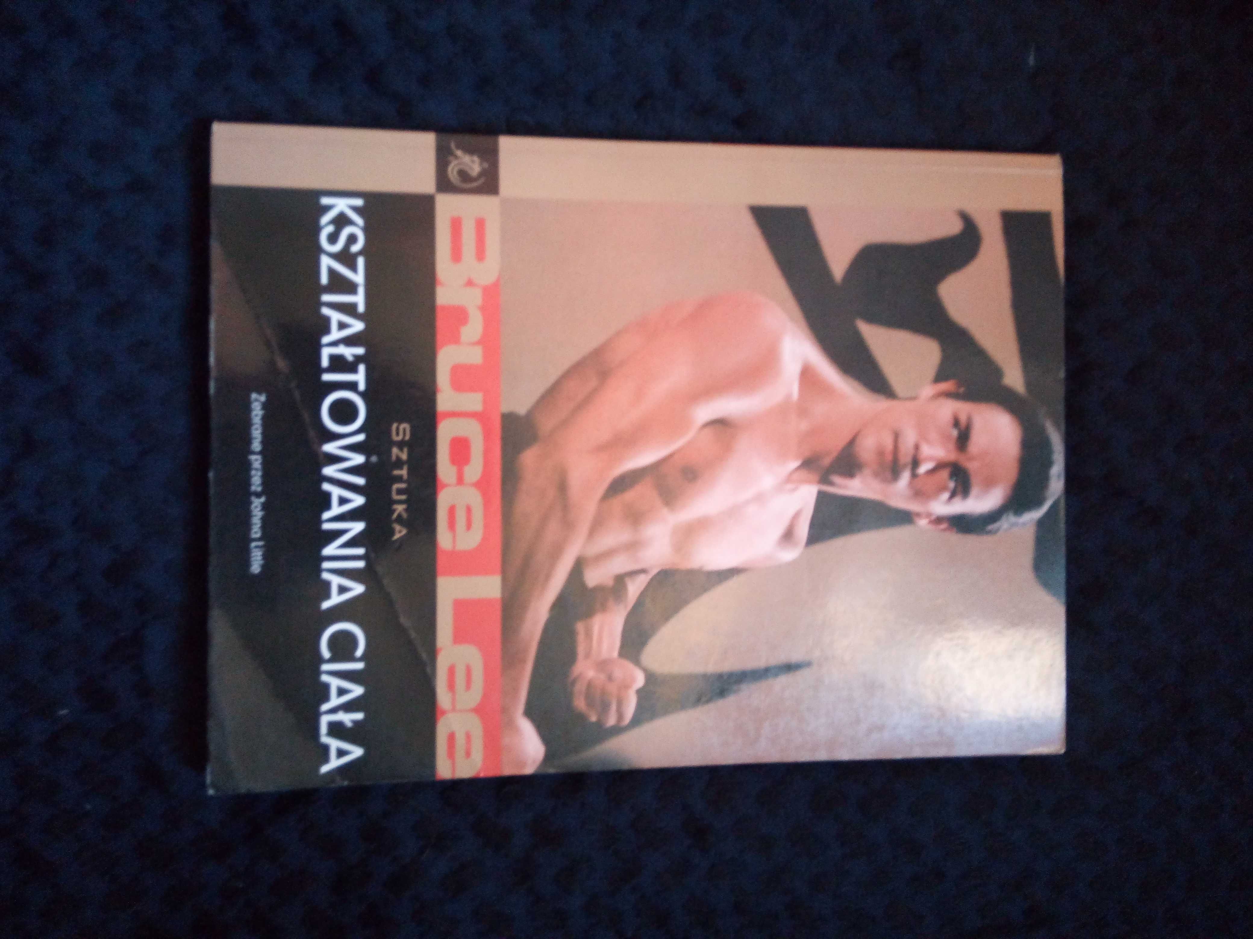 Sztuka kształtowania ciała Bruce Lee