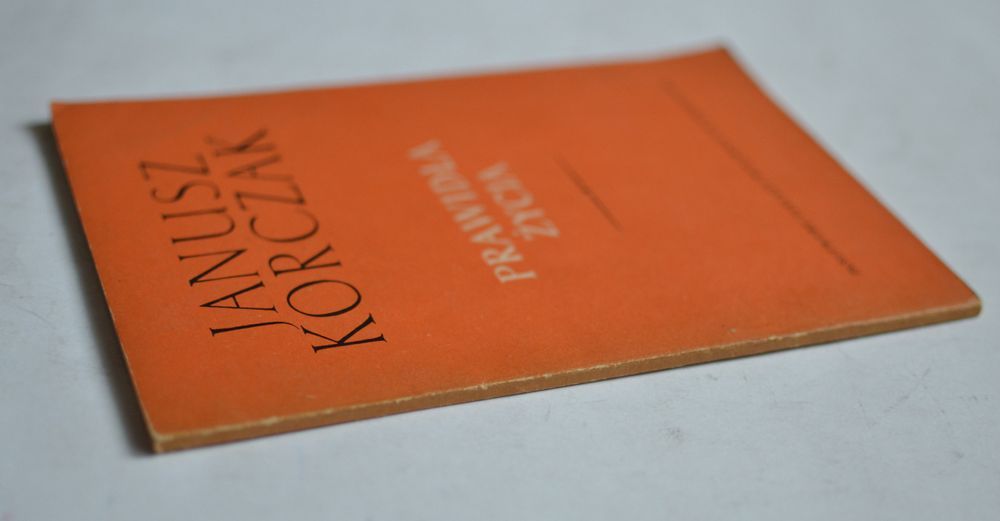 Prawidła życia	Janusz Korczak 		Rok wydania: 	1958