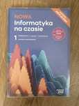 Podręcznik klasa 1 liceum informatyka Nowa era
