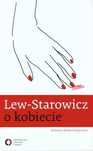 Lew-Starowicz o kobiecie. Czerwone i Czarne