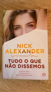 Nick Alexander - Tudo o que não dissemos