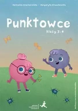 Punktowce. Klasy 3-4  Marzenna Grochowalska, Margaryta Orzechowska