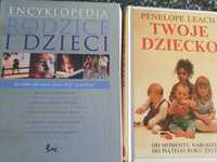 Encyklopedia rodzice i dzieci oraz Twoje dziecko