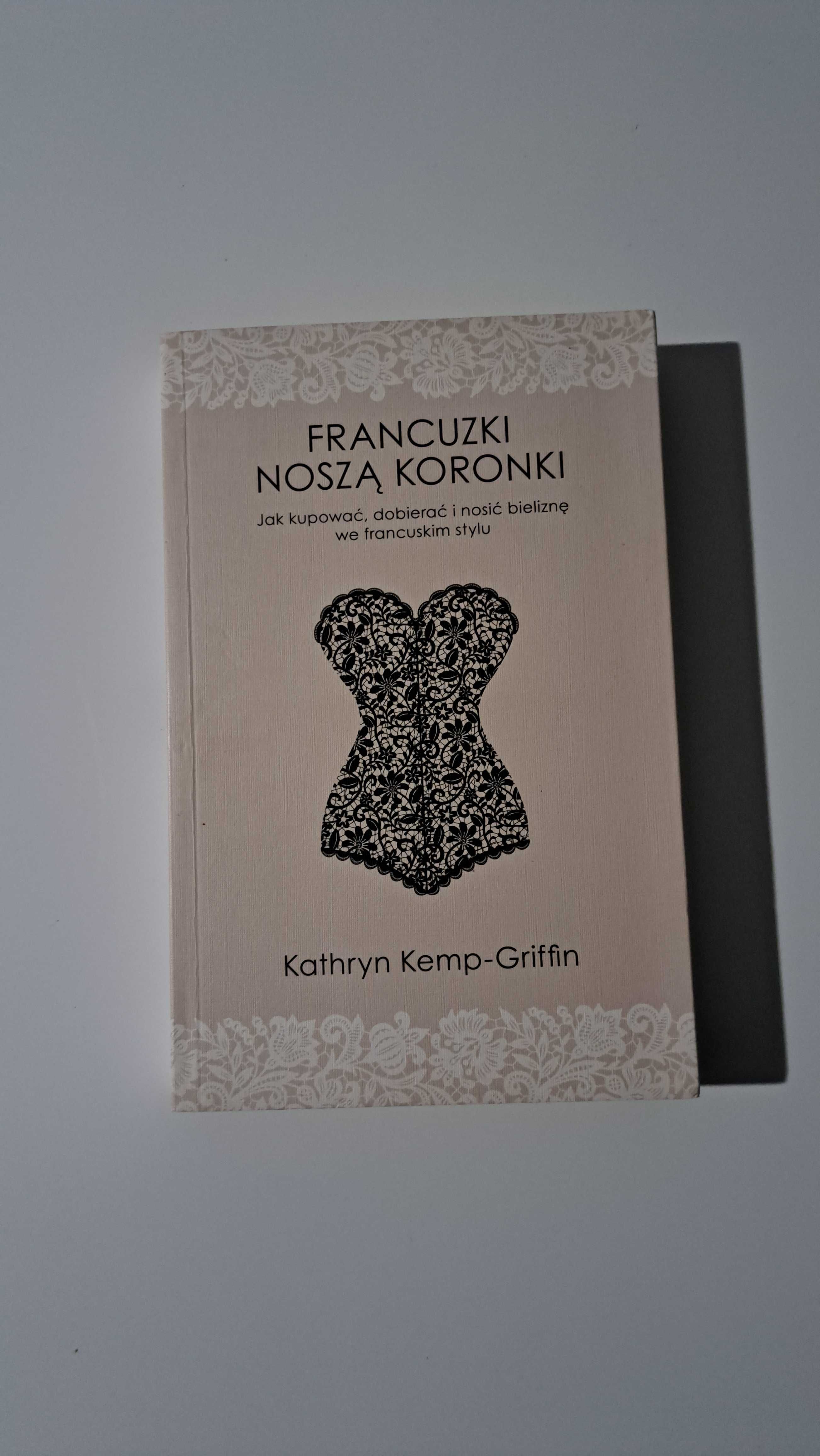 "Francuski noszą koronki" Kathryn Kemp-Griffin