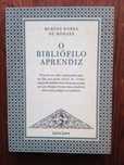 Rubens Borba de Moraes - O bibliófilo aprendiz
