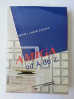 Amiga od A do Z A. J. Zalepa