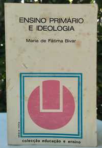 Ensino Primário e Ideologia (Maria de Fátima Bivar)