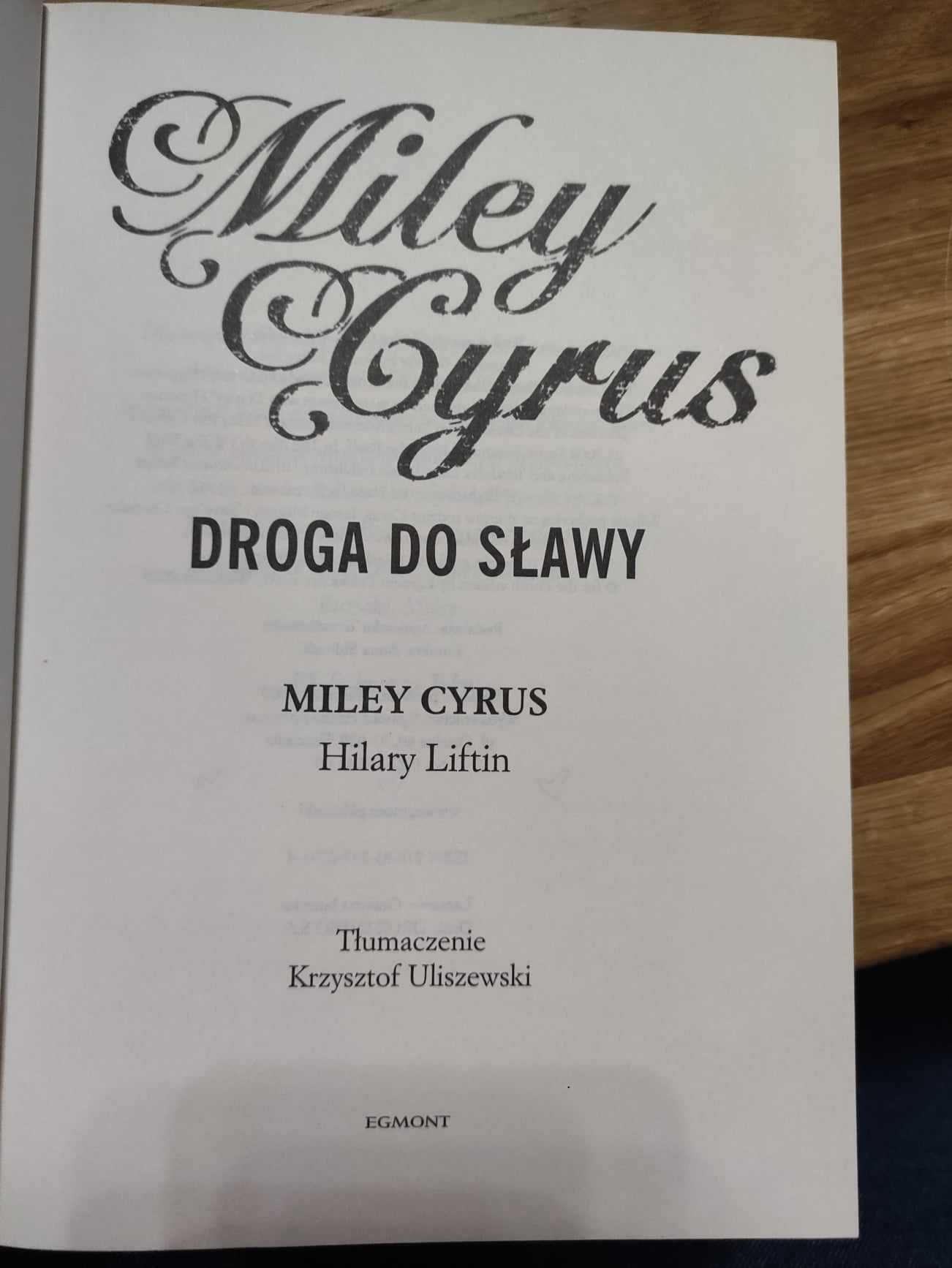 Miley Cyrus droga do sławy Hilary Liftin