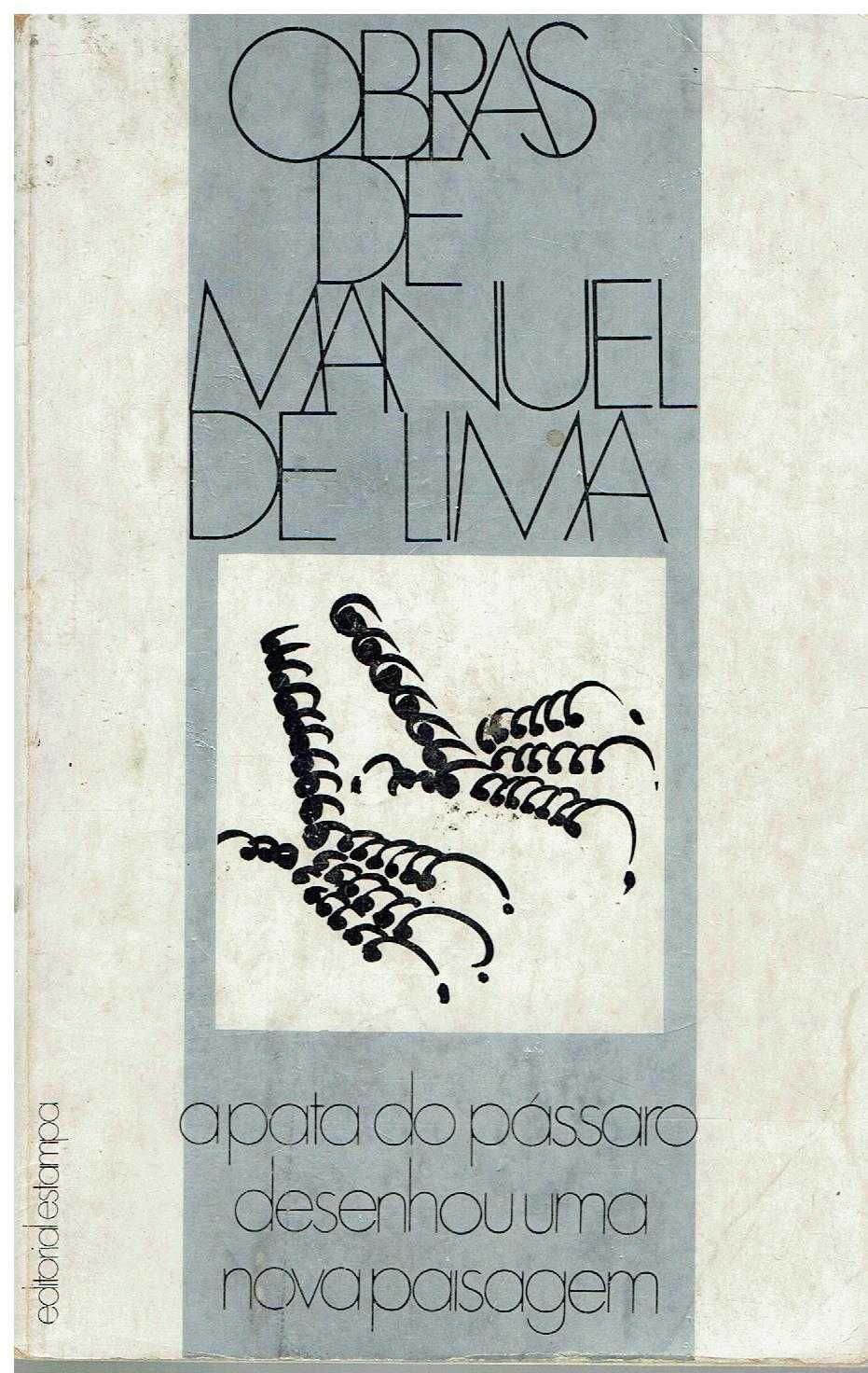 12202

A Pata do Pássaro Desenhou uma Nova Paisagem
de Manuel de Lima