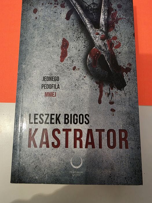 Leszek Bigos - Kastrator