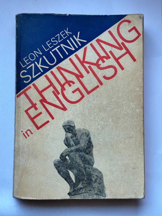 Thinking in English Leon Leszek Szkutnik