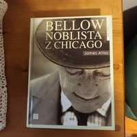 Bellow Noblista z Chicago  James Atlas