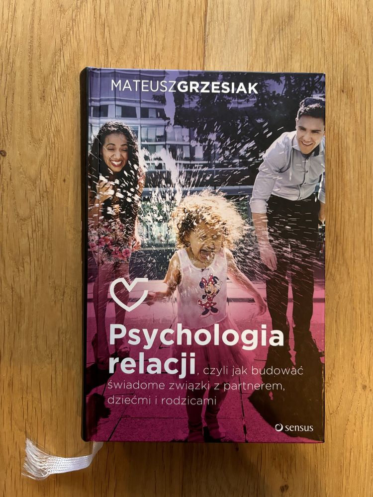 Książka Psychologia relacji, Mateusz Grzesiak