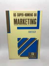 Os Super-Homens do Marketing - Robert Heller