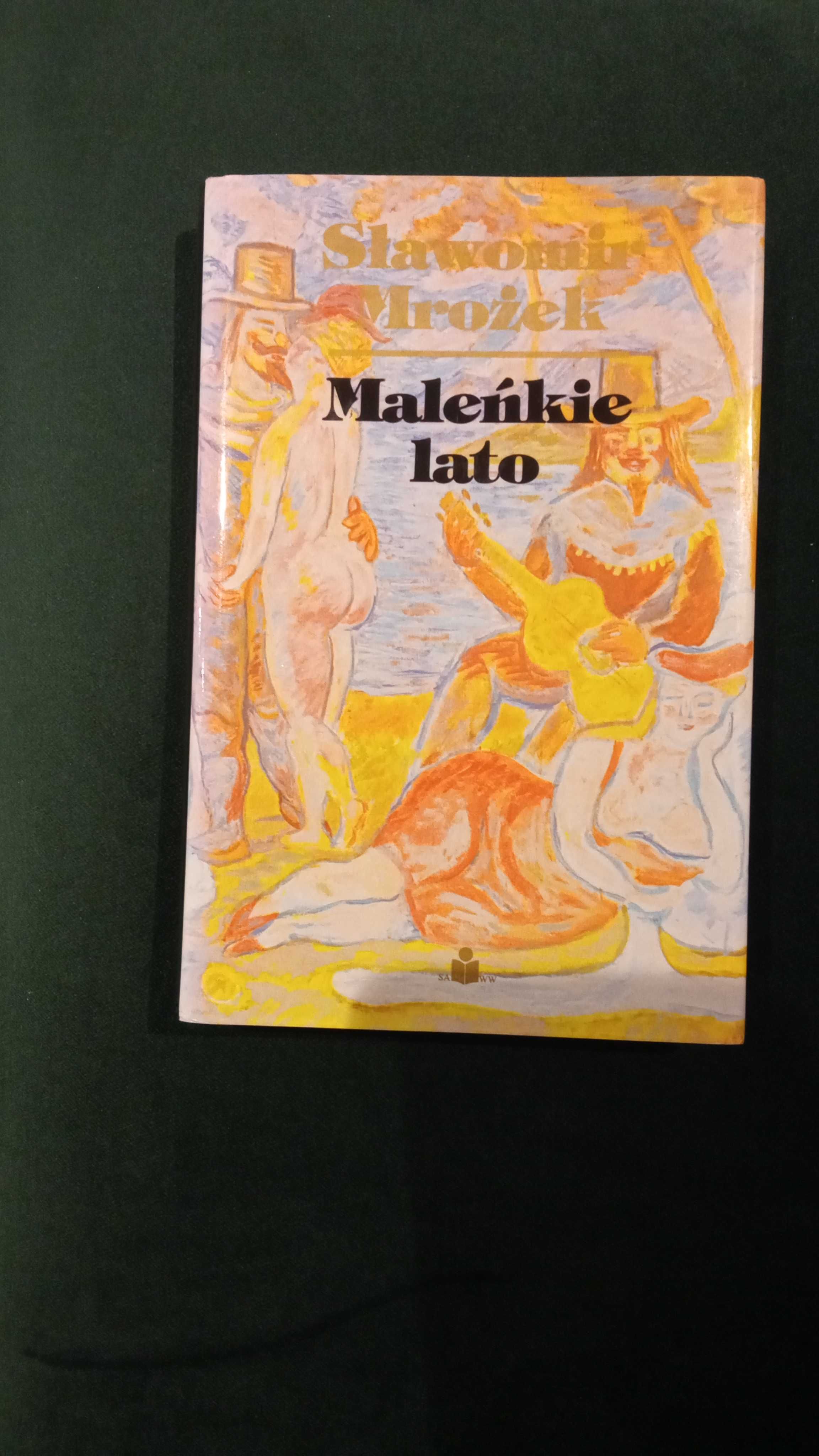 "Maleńkie lato" Sławomir Mrożek