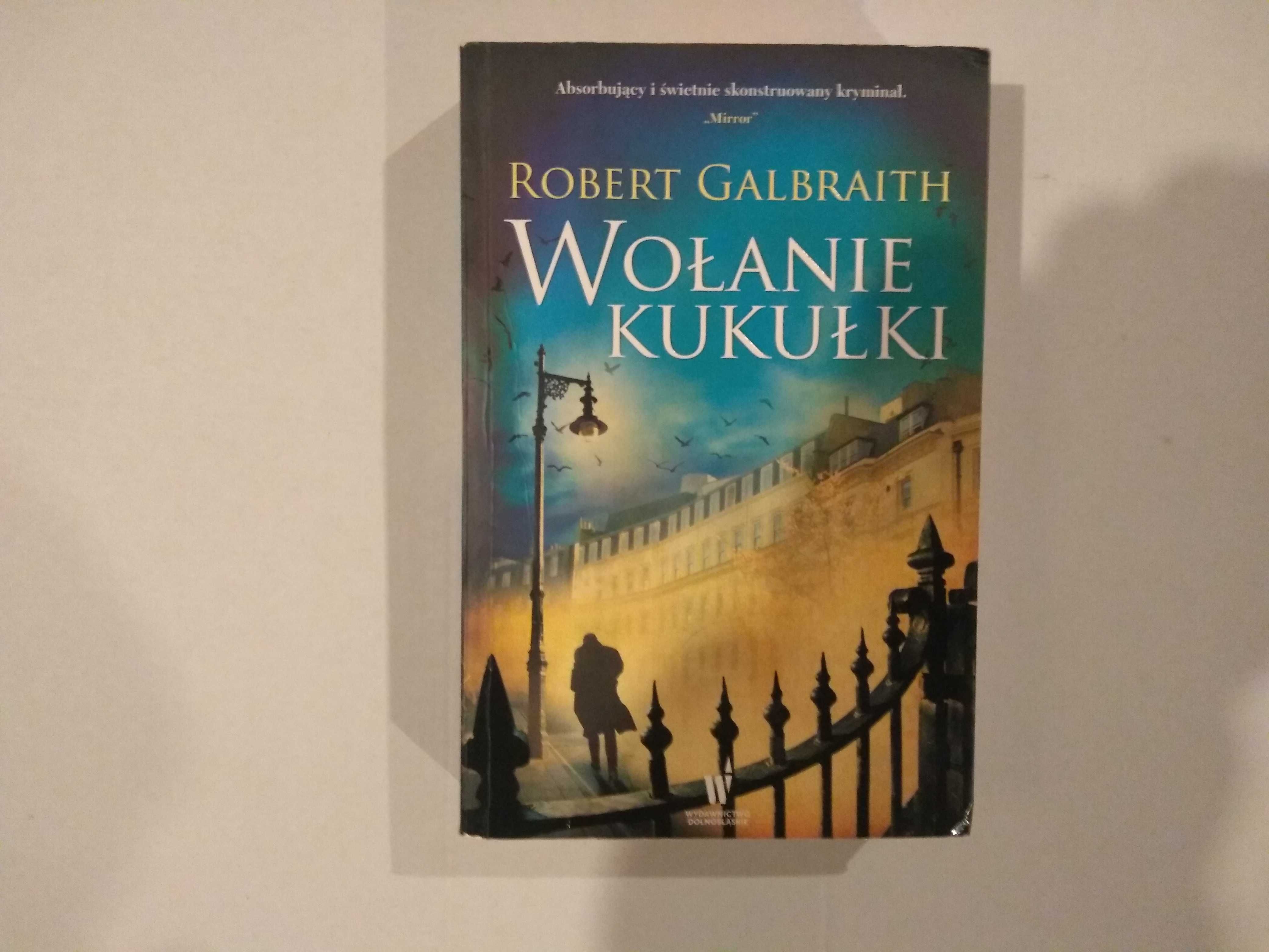 Dobra książka - Wołanie kukułki Robert Galbraith