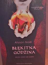 Błękitna Godzina Alyson Noël cykl Nieśmiertelni