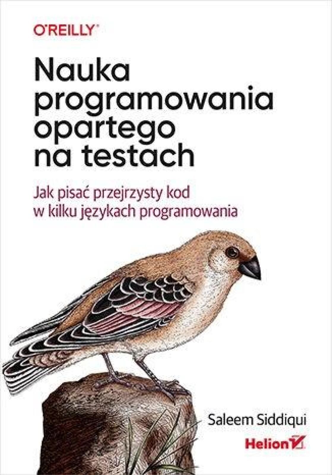Nauka programowania opartego na testach Helion Saleem Siddiqui Rok