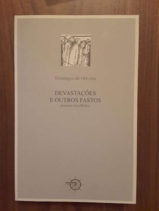 Domingos de Oliveira - DEVASTAÇÕES E OUTROS FASTOS