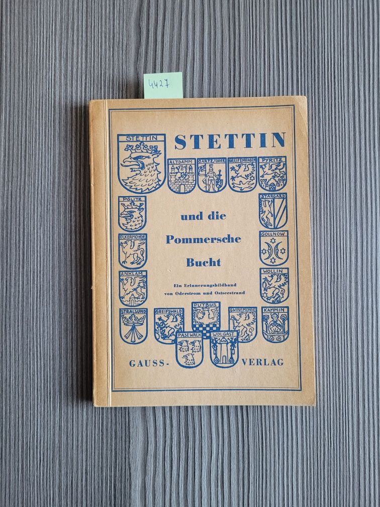 4427. "Stettin und die pommersche bucht" Werner Gauss (j.niemie