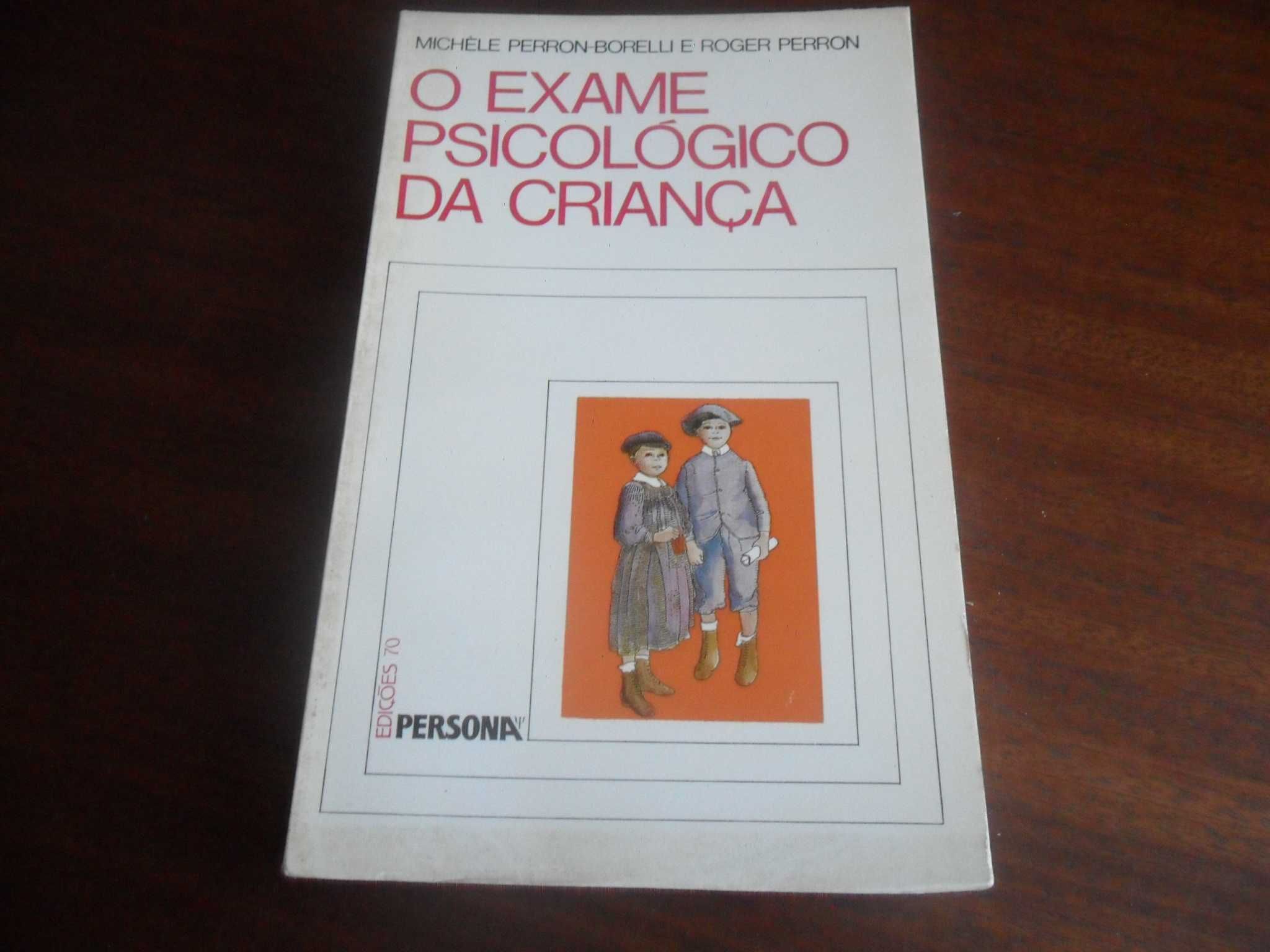 "O Exame Psicológico da Criança" de Michèle Perron-Borelli e R. Perron