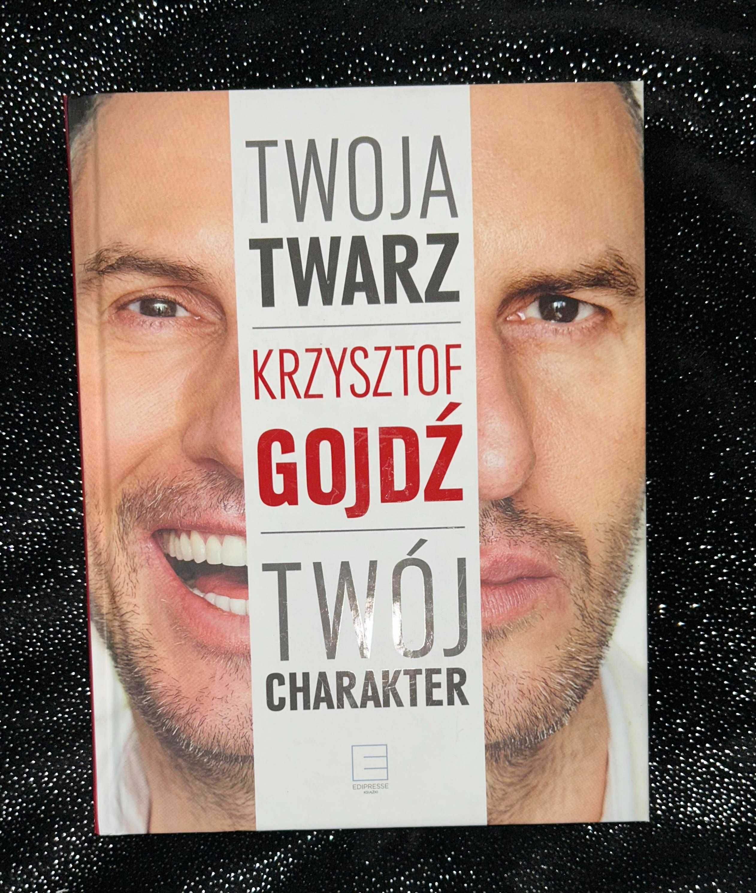 KSIĄŻKA - K. Gojdż Twoja twarz twój charakter