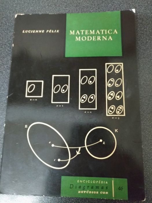 Livro Matemática Moderna - Lucienne Félix