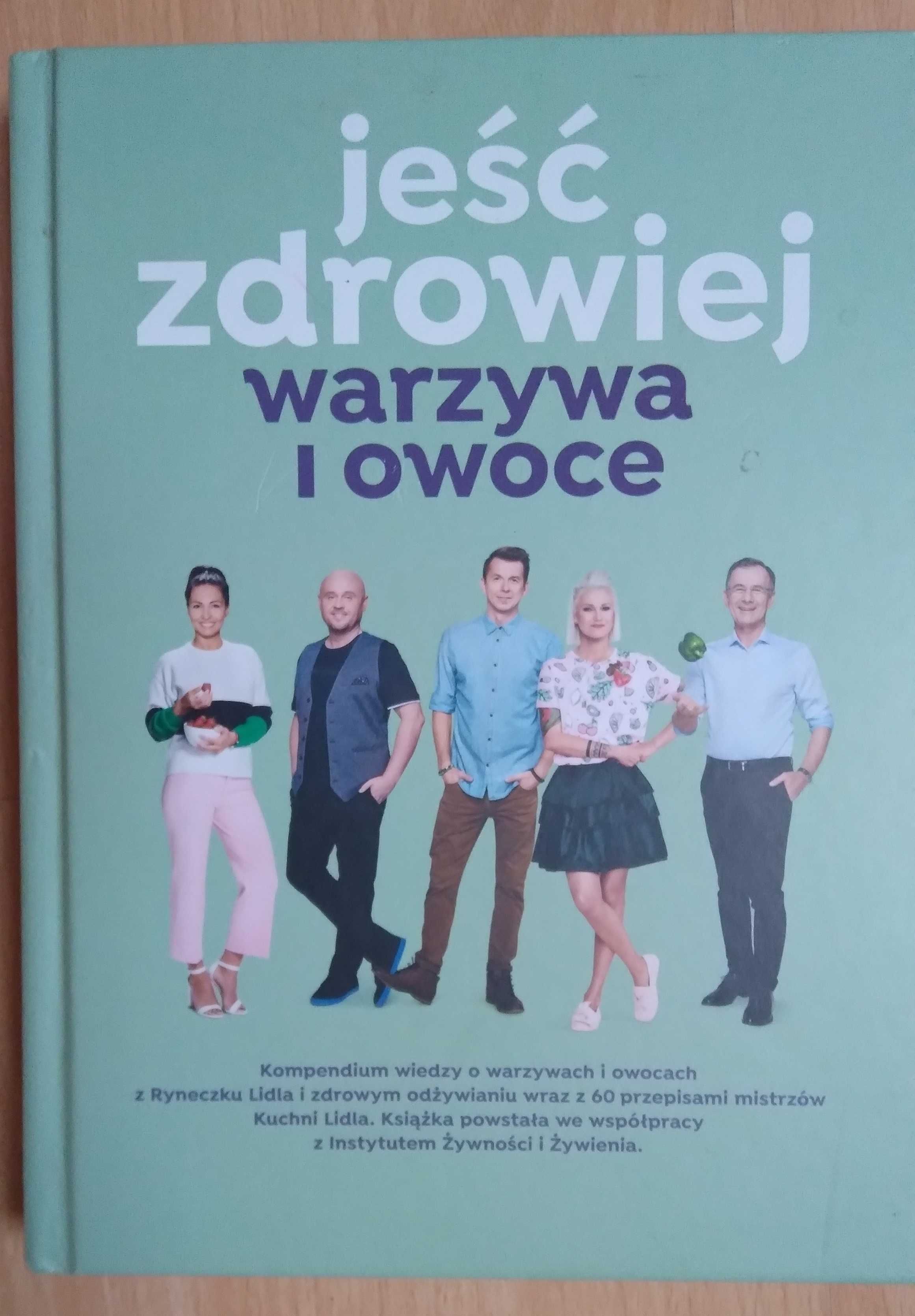 Jeść zdrowiej owoce i warzywa LIDL NOWA