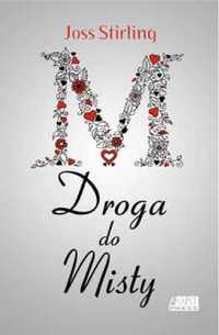 Droga do Misty - Joss Stirling