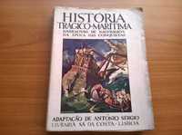 A História Trágico-Marítima - Adaptação de António Sérgio