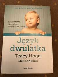 Język dwulatka Tracy Hogg, Melinda Blau
