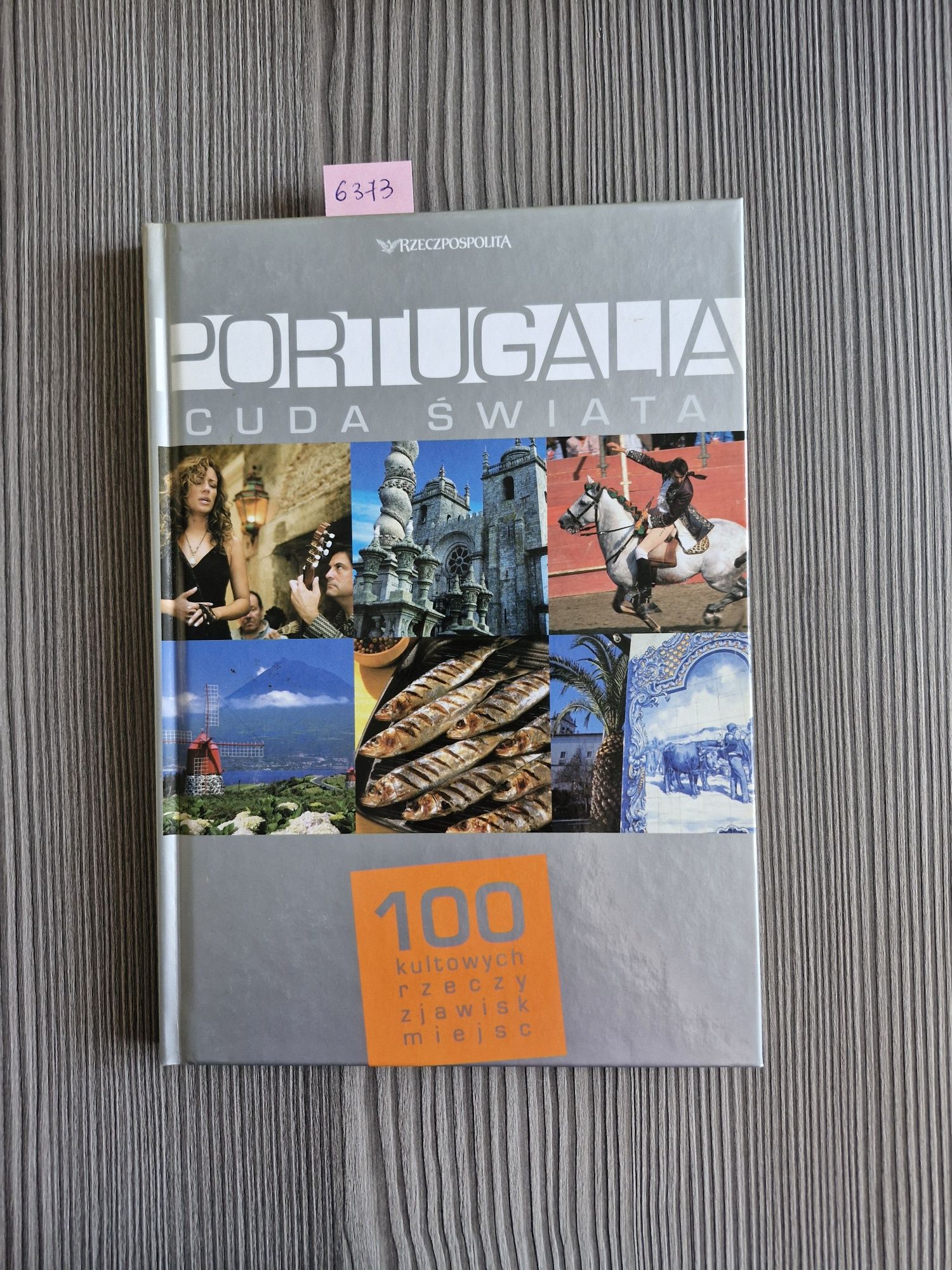 6373. "Cuda świata Portugalia"