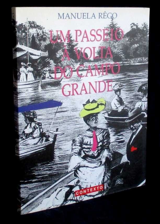 Livro Um Passeio à volta do Campo Grande Manuela Rêgo