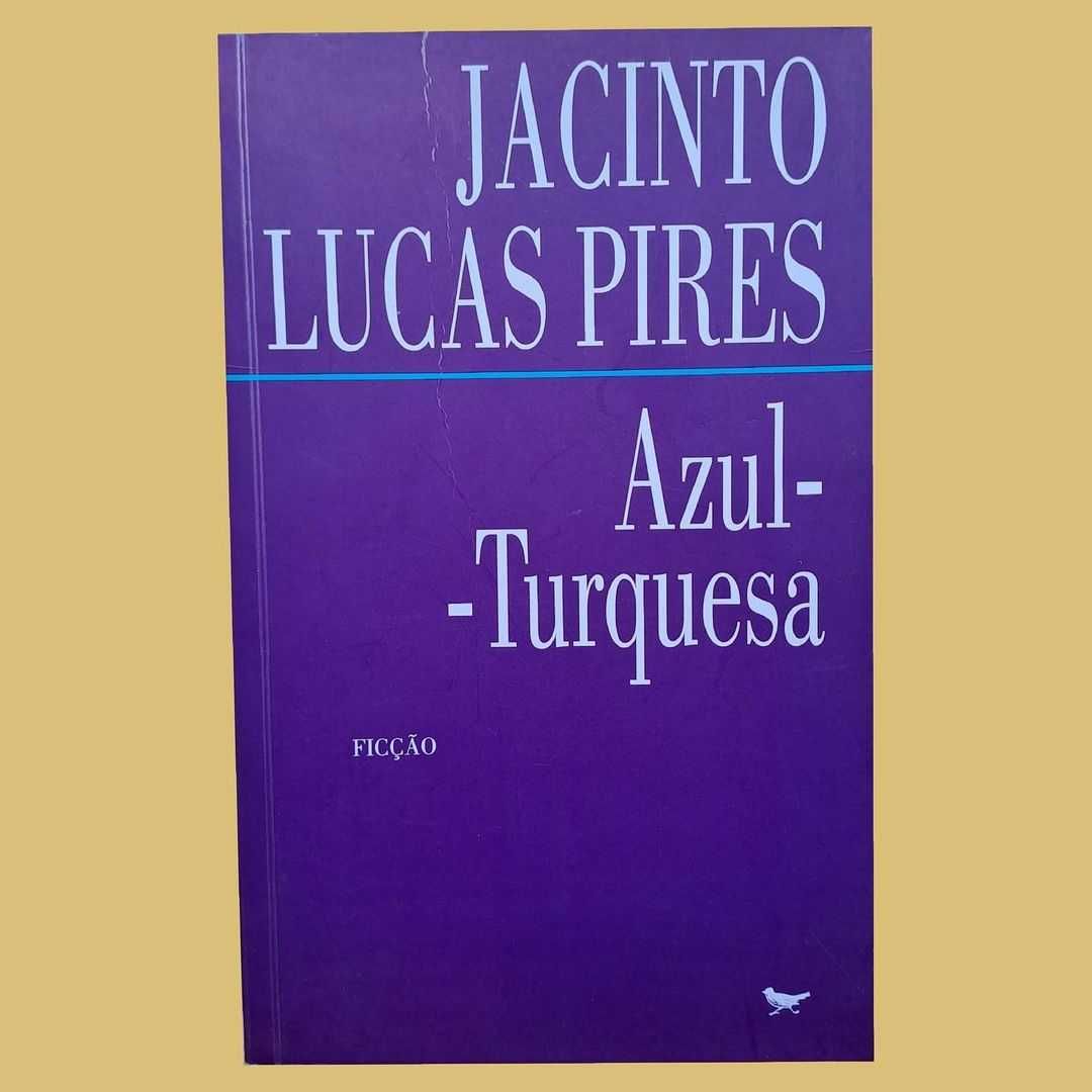 Azul-Turquesa - Jacinto Lucas Pires