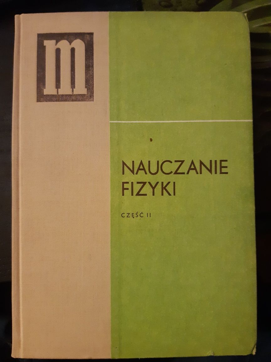 Nauczanie fizyki. Część 2. Sawicki, wyd. I, 1978